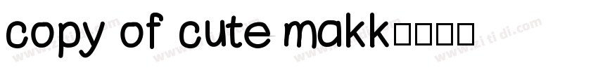 copy of cutemakk字体转换